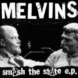The Melvins : Smash the State